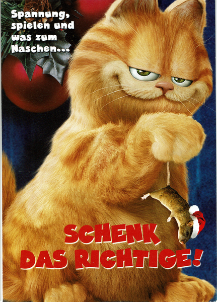 Eine Garfield ähnliche Katze (es soll Garfield sein), im 3d-Comicstil gezeichnet, hält, eine Weihnachtsmütze tragende Maus in der Pfote. Darüber steht »Spannung, Spiel und was zum Naschen«