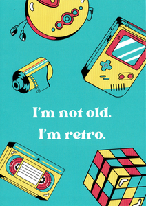 Retro, I am