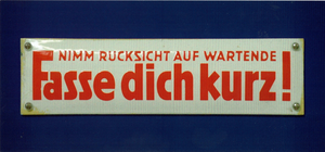 Fasse Dich kurz!